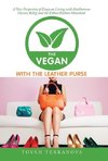 The Vegan with the Leather Purse