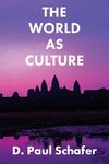 The World as Culture