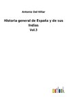 Historia general de España y de sus Indias