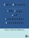 196 Tage auf treibender Eisscholle