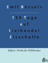 196 Tage auf treibender Eisscholle