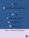 Die Turnach- Kinder: Winter