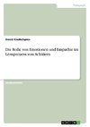 Die Rolle von Emotionen und Empathie im Lernprozess von Schülern