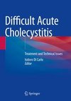 Difficult Acute Cholecystitis