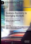 Business Recovery in Emerging Markets