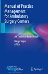 Manual of Practice Management for Ambulatory Surgery Centers