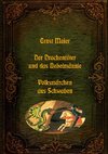 Der Drachentöter und das Nebelmännle - Volksmärchen aus Schwaben