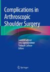 Complications in Arthroscopic Shoulder Surgery