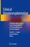 Clinical Xenotransplantation