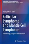 Follicular Lymphoma and Mantle Cell Lymphoma