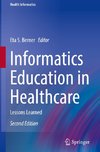 Informatics Education in Healthcare