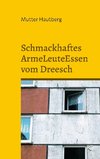 Schmackhaftes ArmeLeuteEssen vom Dreesch