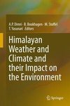 Himalayan Weather and Climate and their Impact on the Environment