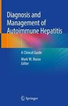 Diagnosis and Management of Autoimmune Hepatitis