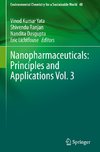 Nanopharmaceuticals: Principles and Applications Vol. 3