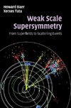 Weak Scale Supersymmetry