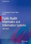 Public Health Informatics and Information Systems