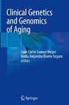 Clinical Genetics and Genomics of Aging