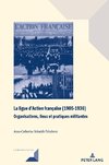 La ligue d'Action française (1905-1936)