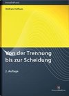 Von der Trennung bis zur Scheidung