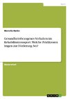 Gesundheitsbezogenes Verhalten im Rehabilitationssport. Welche Prädiktoren tragen zur Förderung bei?