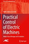 Practical Control of Electric Machines