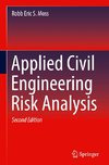 Applied Civil Engineering Risk Analysis