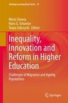 Inequality, Innovation and Reform in Higher Education