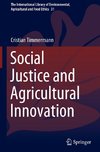 Social Justice and Agricultural Innovation