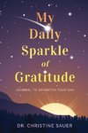 My Daily Sparkle of Gratitude