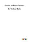 Die Welt der Gotik