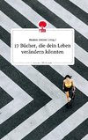 17 Bücher, die dein Leben verändern könnten. Life is a Story - story.one