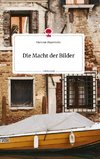 Die Macht der Bilder. Life is a Story - story.one