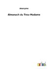 Almanach du Trou-Madame