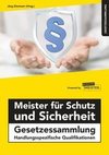 Meister für Schutz und Sicherheit Gesetzessammlung - Handlungsspezifische Qualifikationen