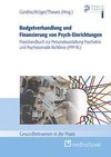 Budgetverhandlung und Finanzierung von Psych-Einrichtungen