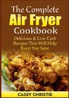 The Complete Air Fryer Cookbook