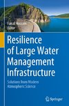 Resilience of Large Water Management Infrastructure