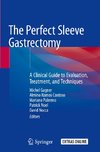 The Perfect Sleeve Gastrectomy