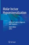 Molar Incisor Hypomineralization