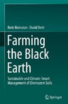 Farming the Black Earth