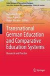 Transnational German Education and Comparative Education Systems