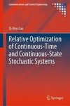 Relative Optimization of Continuous-Time and Continuous-State Stochastic Systems