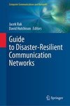 Guide to Disaster-Resilient Communication Networks