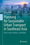 Planning for Sustainable Urban Transport in Southeast Asia