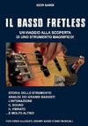 Il Basso Fretless