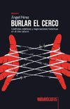 Burlar el cerco