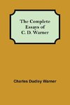 The Complete Essays of C. D. Warner