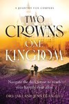 Two Crowns, One Kingdom