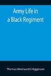 Army Life in a Black Regiment